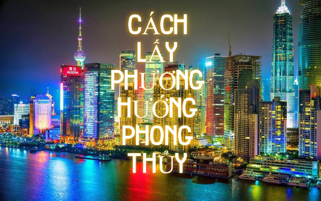 cach lay phuong huong